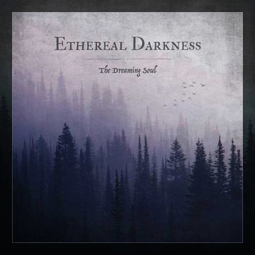 Ethereal Darkness : The Dreaming Soul